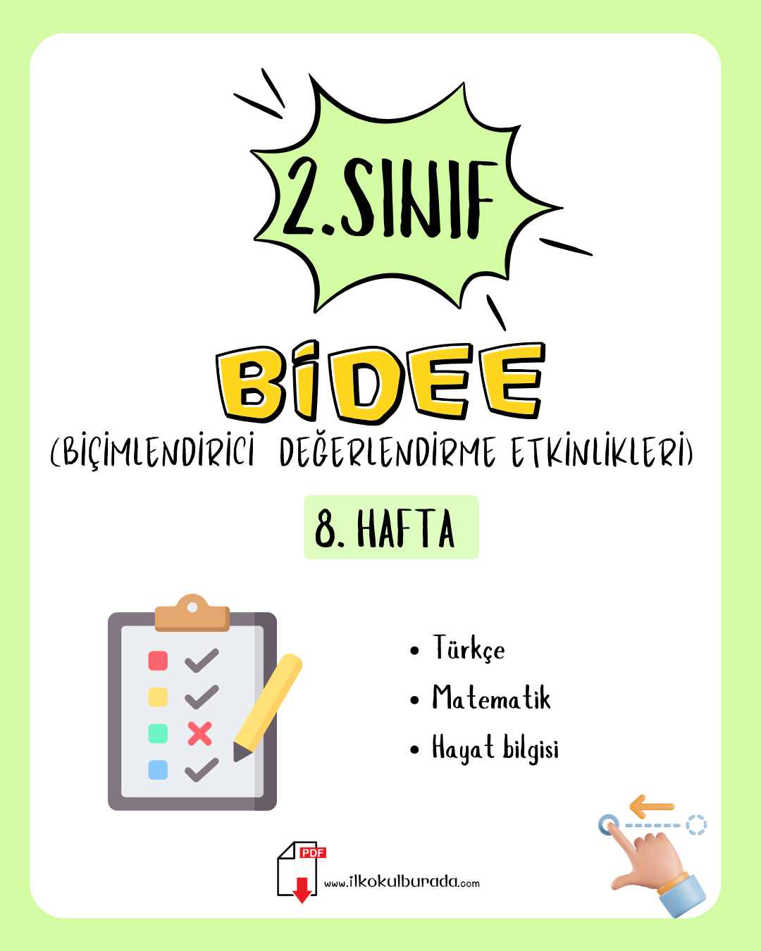 2. Sınıf – Biçimlendirici Değerlendirme Etkinlikleri- 8.Hafta