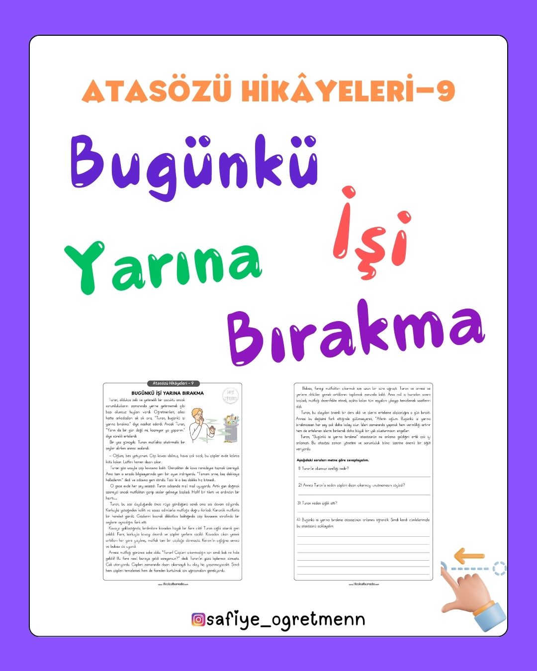 Atasözü Hikayeleri – Bugünkü İşi Yarına Bırakma