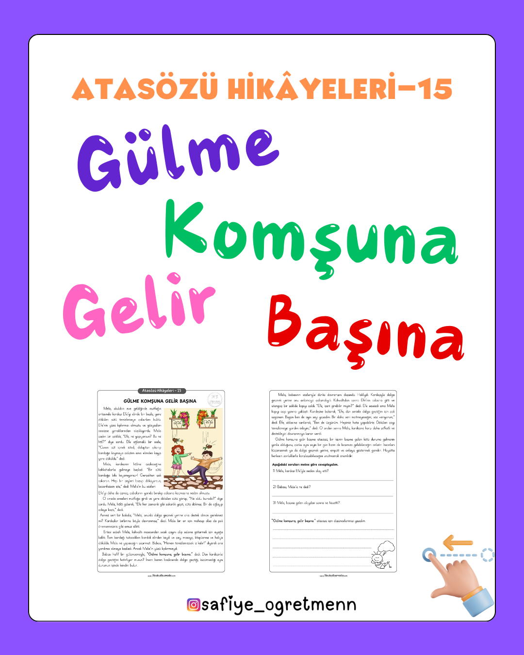 Atasözü Hikâyeleri – Gülme Komşuna Gelir Başına