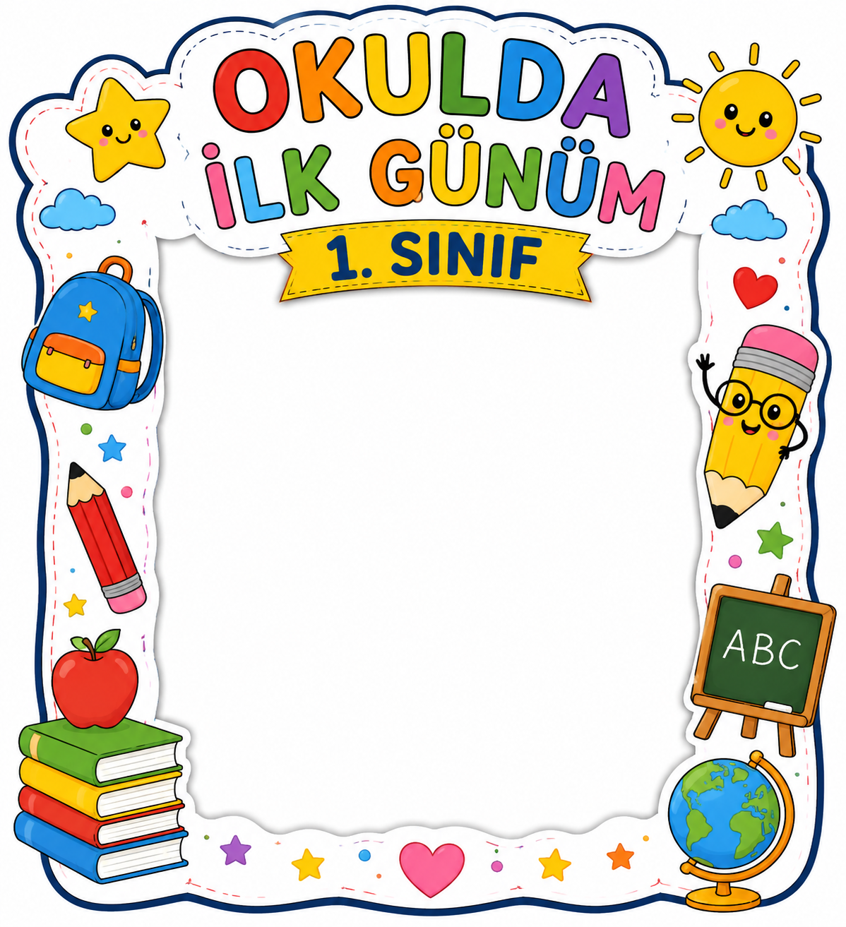 1. Sınıf Okulda İlk Günüm - Fotoğraf Çerçevesi