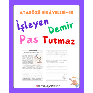 Atasözü Hikâyeleri - İşleyen Demir Pas Tutmaz (veya Işıldar)